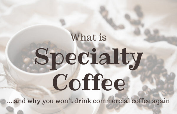 قهوه اسپشیالیتی چیست و چه فرقی با قهوه معمولی دارد؟